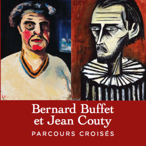 Beaux-Arts Bernard Buffet et Jean Couty - Parcours croisés