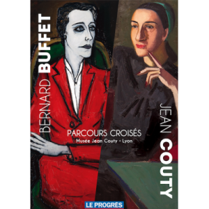Bernard Buffet et Jean Couty - Parcours croisés